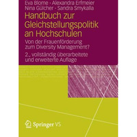 Handbuch zur Gleichstellungspolitik an Hochschulen: Von der Frauenf?rderung zum  [Paperback]