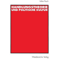 Handlungstheorie und Politische Kultur [Paperback]