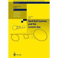 Hard Ball Systems and the Lorentz Gas [Hardcover]