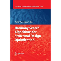 Harmony Search Algorithms for Structural Design Optimization [Hardcover]