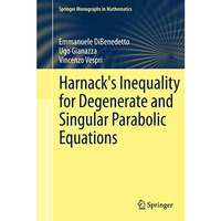 Harnack's Inequality for Degenerate and Singular Parabolic Equations [Hardcover]