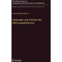 Hassrede und Freiheit der Meinungs?u?erung: Der Schutzbereich der Meinungs?u?eru [Hardcover]