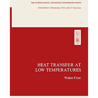 Heat Transfer at Low Temperatures [Hardcover]