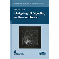 Hedgehog-Gli Signaling in Human Disease [Hardcover]