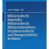 Heer und Kriegsflotte: Milit?rstrafrecht [Paperback]