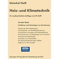 Heiz- und Klimatechnik: Zweiter Band Verfahren und Unterlagen zur Berechnung [Paperback]