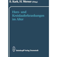 Herz- und Kreislauferkrankungen im Alter [Paperback]