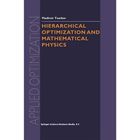 Hierarchical Optimization and Mathematical Physics [Paperback]