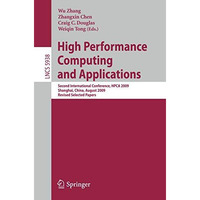 High Performance Computing and Applications: Second International Conference, HP [Paperback]