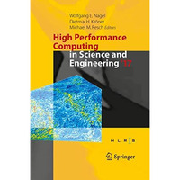 High Performance Computing in Science and Engineering ' 17: Transactions of the  [Hardcover]