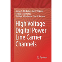 High Voltage Digital Power Line Carrier Channels [Paperback]