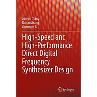 High-Speed and High-Performance Direct Digital Frequency Synthesizer Design [Paperback]