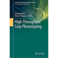 High-Throughput Crop Phenotyping [Hardcover]