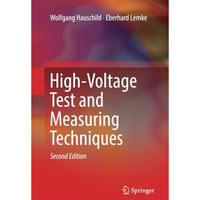 High-Voltage Test and Measuring Techniques [Paperback]