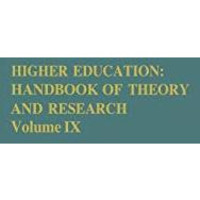 Higher Education: Handbook of Theory and Research: Volume IX [Hardcover]