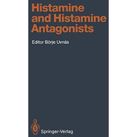 Histamine and Histamine Antagonists [Paperback]