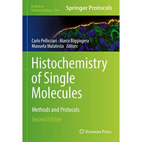 Histochemistry of Single Molecules: Methods and Protocols [Hardcover]