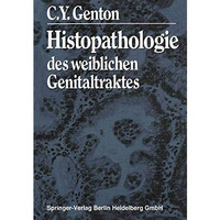 Histopathologie des weiblichen Genitaltraktes [Paperback]