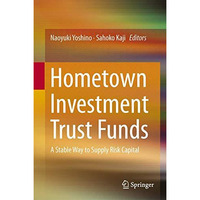 Hometown Investment Trust Funds: A Stable Way to Supply Risk Capital [Paperback]