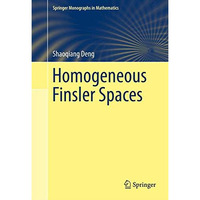 Homogeneous Finsler Spaces [Hardcover]