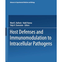 Host Defenses and Immunomodulation to Intracellular Pathogens [Paperback]