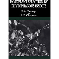 Host-Plant Selection by Phytophagous Insects [Paperback]