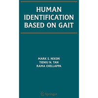 Human Identification Based on Gait [Hardcover]