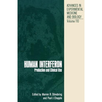 Human Interferon: Production and Clinical Use [Paperback]