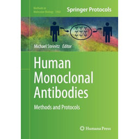 Human Monoclonal Antibodies: Methods and Protocols [Paperback]