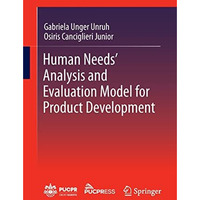 Human Needs' Analysis and Evaluation Model for Product Development [Paperback]