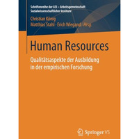 Human Resources: Qualit?tsaspekte der Ausbildung in der empirischen Forschung [Paperback]