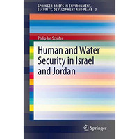 Human and Water Security in Israel and Jordan [Paperback]