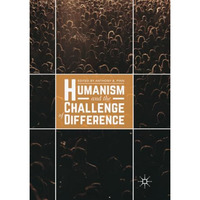 Humanism and the Challenge of Difference [Paperback]