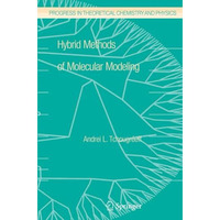 Hybrid Methods of Molecular Modeling [Paperback]