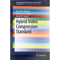 Hybrid Video Compression Standard [Paperback]