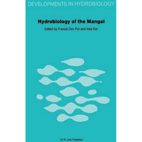 Hydrobiology of the Mangal: The Ecosystem of the Mangrove Forests [Hardcover]