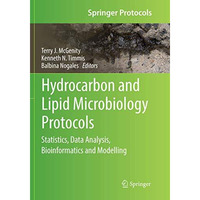 Hydrocarbon and Lipid Microbiology Protocols: Statistics, Data Analysis, Bioinfo [Paperback]