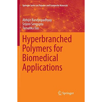 Hyperbranched Polymers for Biomedical Applications [Paperback]