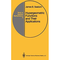 Hypergeometric Functions and Their Applications [Hardcover]