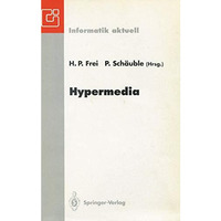 Hypermedia: Proceedings der Internationalen Hypermedia 93 Konferenz, Z?rich, 2. [Paperback]