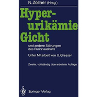 Hyperurik?mie, Gicht und andere St?rungen des Purinhaushalts [Paperback]