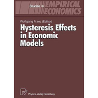 Hysteresis Effects in Economic Models [Paperback]