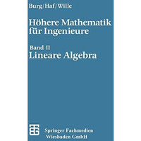 H?here Mathematik f?r Ingenieure: Band II Lineare Algebra [Paperback]