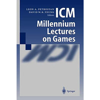 ICM Millennium Lectures on Games [Hardcover]