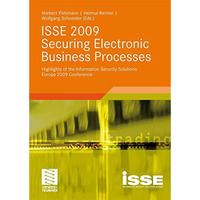 ISSE 2009 Securing Electronic Business Processes: Highlights of the Information  [Paperback]