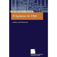 IT-Systeme im CRM: Aufbau und Potenziale [Paperback]