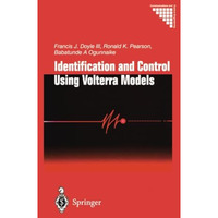 Identification and Control Using Volterra Models [Paperback]