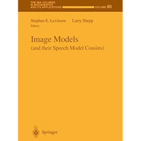 Image Models (and their Speech Model Cousins) [Hardcover]