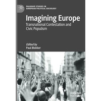 Imagining Europe: Transnational Contestation and Civic Populism [Paperback]