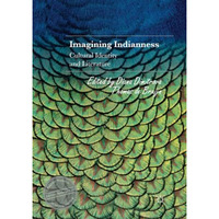 Imagining Indianness: Cultural Identity and Literature [Paperback]